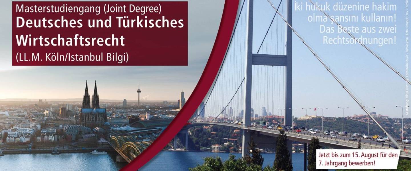 German-Turkish Master Program Business Law LL.M. (Cologne/Istanbul Bilgi Üniversitesi)
